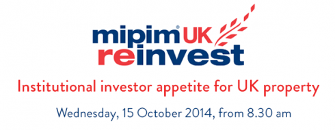 MIPIM UK REINVEST 2014
